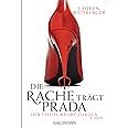 Die Rache trägt Prada. Der Teufel kehrt zurück: Roman (German 